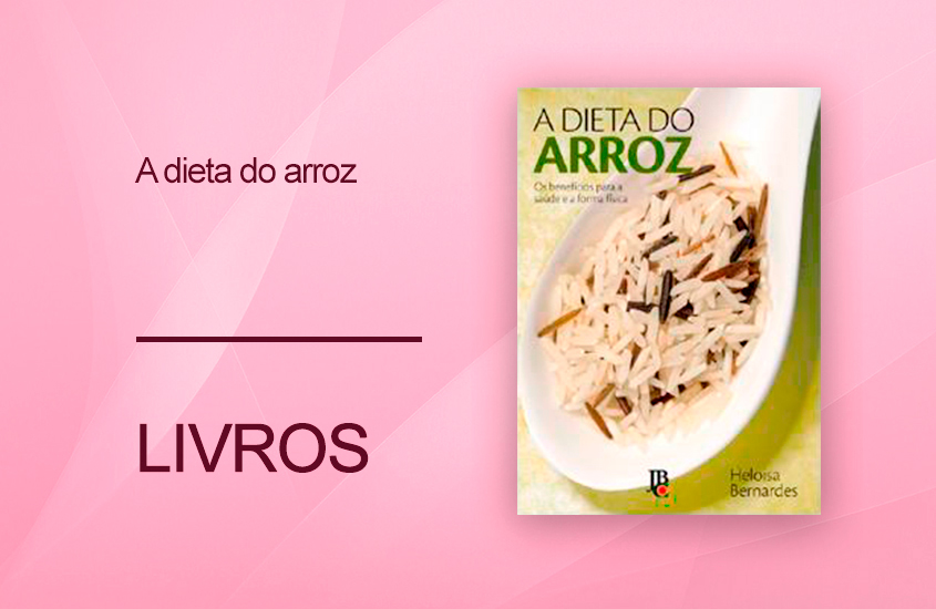 A Dieta do Arroz